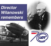 Director Wilanowski remembers